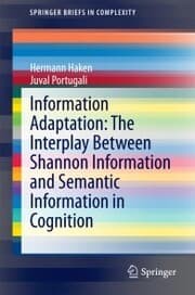Cover von Information Adaptation: The Interplay Between Shannon Information and Semantic Information in Cognition