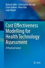 Cover von Cost Effectiveness Modelling for Health Technology Assessment