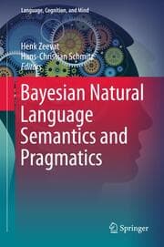 Cover von Bayesian Natural Language Semantics and Pragmatics