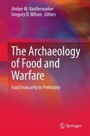 Cover von The Archaeology of Food and Warfare