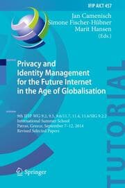 Cover von Privacy and Identity Management for the Future Internet in the Age of Globalisation