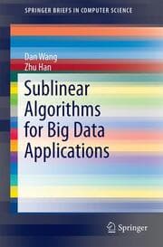 Cover von Sublinear Algorithms for Big Data Applications