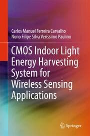Cover von CMOS Indoor Light Energy Harvesting System for Wireless Sensing Applications