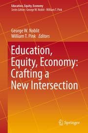 Cover von Education, Equity, Economy: Crafting a New Intersection