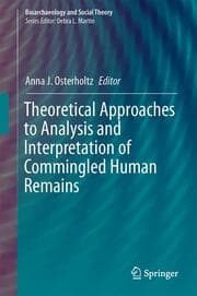 Cover von Theoretical Approaches to Analysis and Interpretation of Commingled Human Remains