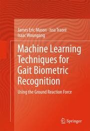 Cover von Machine Learning Techniques for Gait Biometric Recognition