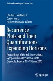 Cover von Recurrence Plots and Their Quantifications: Expanding Horizons