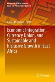 Cover von Economic Integration, Currency Union, and Sustainable and Inclusive Growth in East Africa