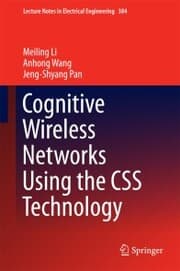 Cover von Cognitive Wireless Networks Using the CSS Technology