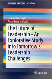 Cover von The Future of Leadership - An Explorative Study into Tomorrow's Leadership Challenges