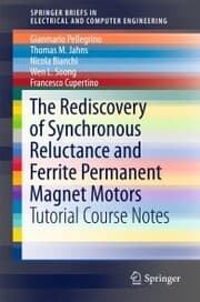 Cover von The Rediscovery of Synchronous Reluctance and Ferrite Permanent Magnet Motors
