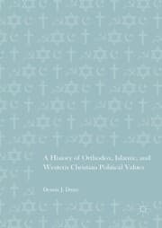 Cover von A History of Orthodox, Islamic, and Western Christian Political Values