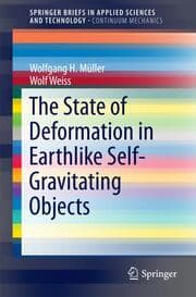 Cover von The State of Deformation in Earthlike Self-Gravitating Objects