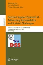 Cover von Decision Support Systems VI - Addressing Sustainability and Societal Challenges