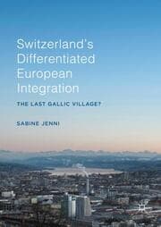 Cover von Switzerlands Differentiated European Integration