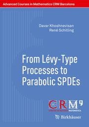 Cover von From Lévy-Type Processes to Parabolic SPDEs