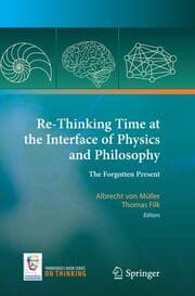 Cover von Re-Thinking Time at the Interface of Physics and Philosophy