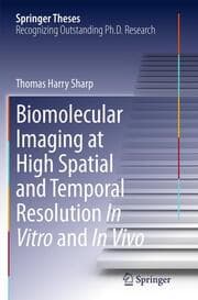 Cover von Biomolecular Imaging at High Spatial and Temporal Resolution In Vitro and In Vivo