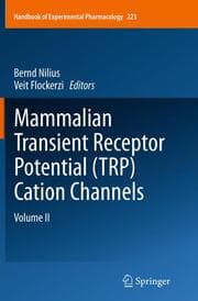Cover von Mammalian Transient Receptor Potential (TRP) Cation Channels