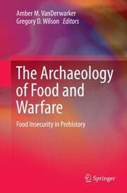 Cover von The Archaeology of Food and Warfare