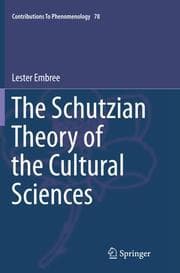 Cover von The Schutzian Theory of the Cultural Sciences