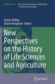 Cover von New Perspectives on the History of Life Sciences and Agriculture