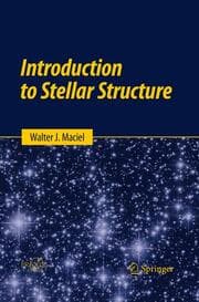 Cover von Introduction to Stellar Structure