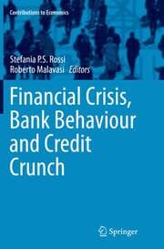 Cover von Financial Crisis, Bank Behaviour and Credit Crunch