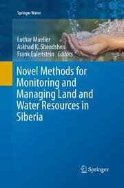 Cover von Novel Methods for Monitoring and Managing Land and Water Resources in Siberia