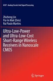 Cover von Ultra-Low-Power and Ultra-Low-Cost Short-Range Wireless Receivers in Nanoscale CMOS