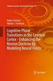 Cover von Cognitive Phase Transitions in the Cerebral Cortex - Enhancing the Neuron Doctrine by Modeling Neural Fields