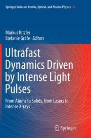 Cover von Ultrafast Dynamics Driven by Intense Light Pulses