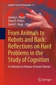 Cover von From Animals to Robots and Back: Reflections on Hard Problems in the Study of Cognition