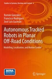 Cover von Autonomous Tracked Robots in Planar Off-Road Conditions