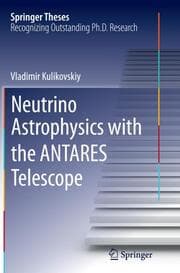 Cover von Neutrino Astrophysics with the ANTARES Telescope