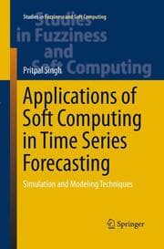 Cover von Applications of Soft Computing in Time Series Forecasting