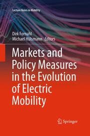 Cover von Markets and Policy Measures in the Evolution of Electric Mobility