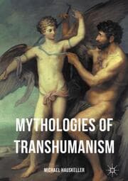 Cover von Mythologies of Transhumanism