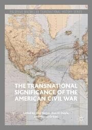 Cover von The Transnational Significance of the American Civil War