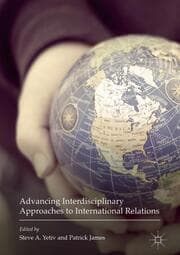Cover von Advancing Interdisciplinary Approaches to International Relations