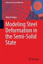 Cover von Modeling Steel Deformation in the Semi-Solid State