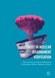 Cover von Trust in Nuclear Disarmament Verification