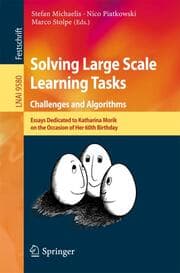 Cover von Solving Large Scale Learning Tasks. Challenges and Algorithms