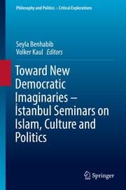 Cover von Toward New Democratic Imaginaries - Istanbul Seminars on Islam, Culture and Politics