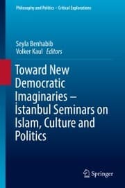 Cover von Toward New Democratic Imaginaries - ¿stanbul Seminars on Islam, Culture and Politics