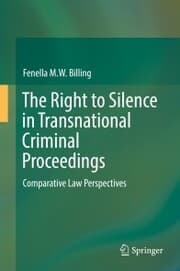 Cover von The Right to Silence in Transnational Criminal Proceedings