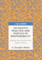 Cover von On Keats's Practice and Poetics of Responsibility
