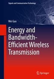 Cover von Energy and Bandwidth-Efficient Wireless Transmission