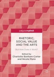Cover von Rhetoric, Social Value and the Arts