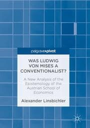 Cover von Was Ludwig von Mises a Conventionalist?
